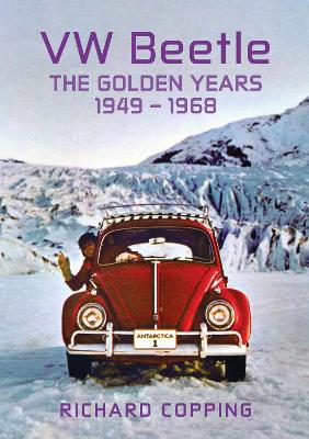 VW Beetle: The Golden Years 1949-1968 book