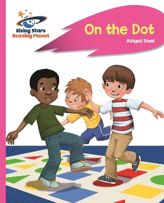 Reading Planet - On the Dot - Pink A: Rocket Phonics book