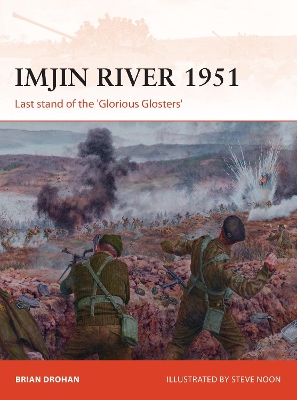 Imjin River 1951: Last stand of the 'Glorious Glosters' book