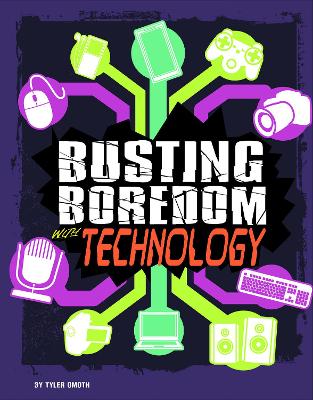 Busting Boredom with Technology book