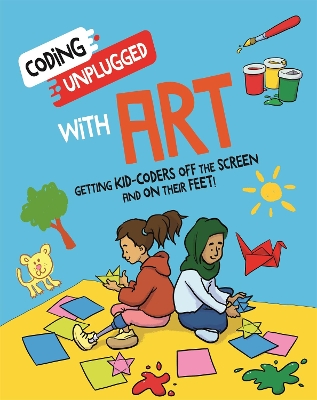 Coding Unplugged: With Art by Kaitlyn Siu