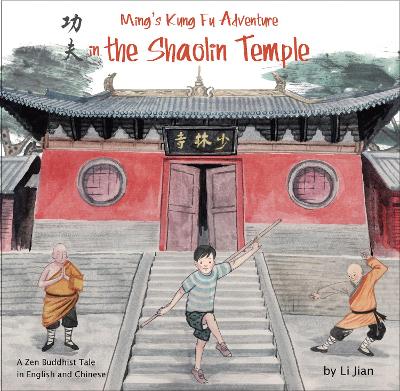 Ming's Kung Fu Adventure in the Shaolin Temple book