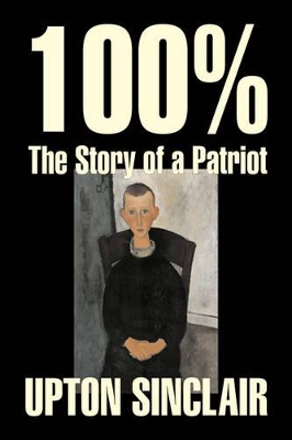 100% by Upton Sinclair