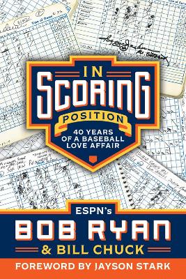 In Scoring Position: 40 Years of a Baseball Love Affair book