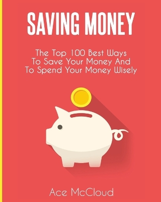 Saving Money by Ace McCloud