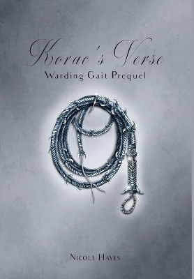 Korac's Verse: Warding Gait Prequel book