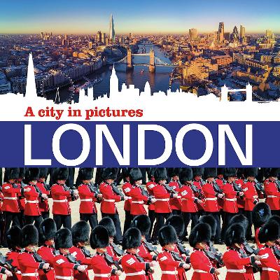 London - A City in Pictures book