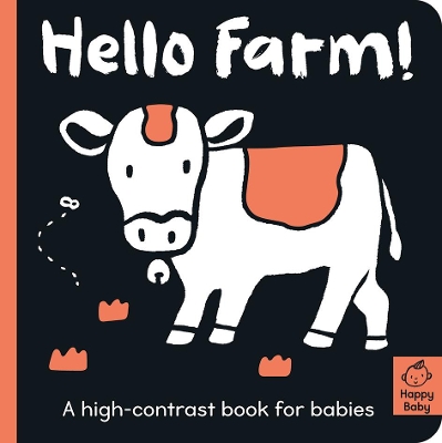 Hello Farm!: A high-contrast book for babies book