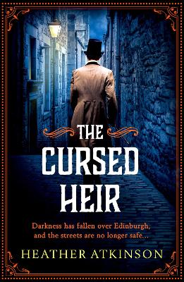 The Cursed Heir: A chilling, gripping historical mystery from bestseller Heather Atkinson book