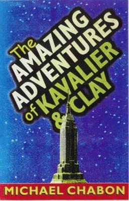 The Amazing Adventures of Kavalier and Clay book