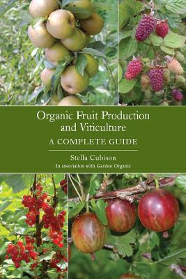 Organic Fruit Production and Viticulture book