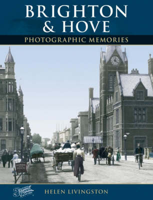 Brighton and Hove: Photographic Memories book