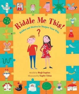 Riddle Me This by Hugh Lupton