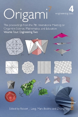 OSME 7: The proceedings from the seventh meeting of Origami, Science, Mathematics and Education: 4: Volume 4: Engineering Two book