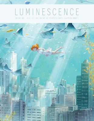 Luminescence: Shedding light on the creative process with Djamila Knopf book