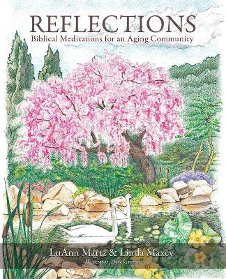 Reflections: Biblical Meditations for an Aging Community book