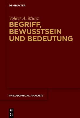 Begriff, Bewusstsein und Bedeutung: Zum Verhältnis von Sprache, Mentalem und Bezugsobjekt book