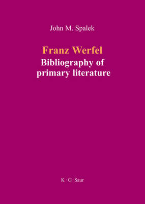 Franz Werfel: Bibliography of German Editions book