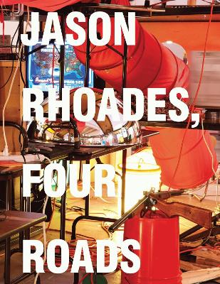 Jason Rhoades book