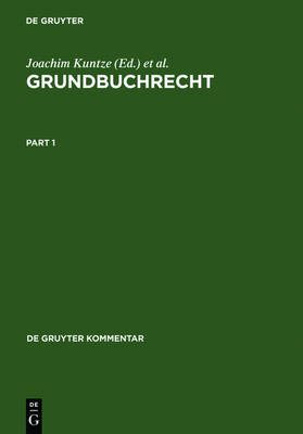 Grundbuchrecht: Kommentar zu Grundbuchordnung und Grundbuchverfügung einschließlich Wohnungseigentumsgrundbuchverfügung book