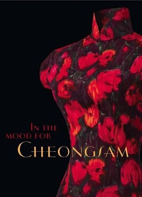 In the Mood for Cheongsam book