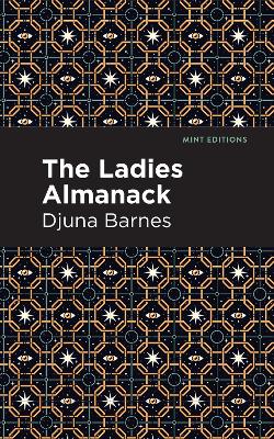 Ladies Almanack by Djuna Barnes