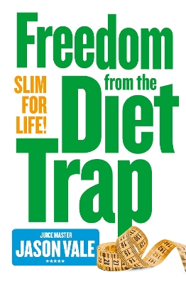 Freedom from the Diet Trap book