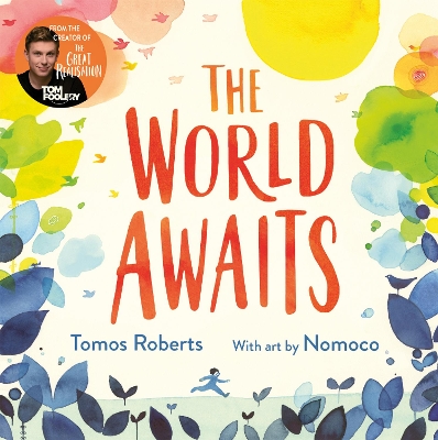The World Awaits by Tomos Roberts