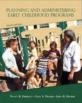 Planning and Administering Early Childhood Programs book