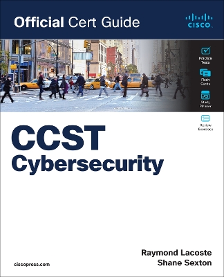 Cisco Certified Support Technician (CCST) Cybersecurity 100-160 Official Cert Guide book