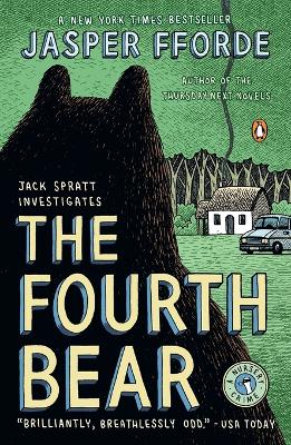 The Fourth Bear by Jasper Fforde