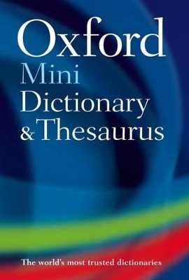 Oxford Mini Dictionary and Thesaurus by Oxford Languages