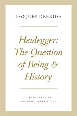 Heidegger: The Question of Being and History book