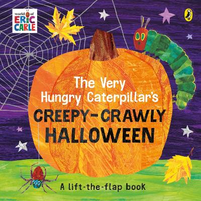 The Very Hungry Caterpillar's Creepy-Crawly Halloween: A Lift-the-flap book book