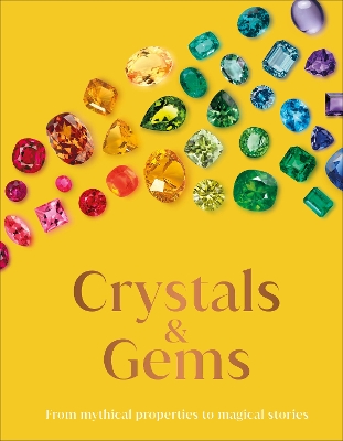 Crystal and Gems: From Mythical Properties to Magical Stories book