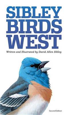 Sibley Field Guide to Birds of Western North America book