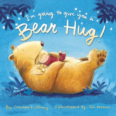 I'm Going to Give You a Bear Hug! book