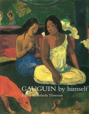 Gauguin by Himself by Belinda Thomson