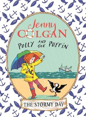 Polly and the Puffin: The Stormy Day by Jenny Colgan