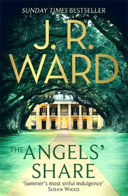 The Angels' Share by J. R. Ward
