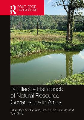 Routledge Handbook of Natural Resource Governance in Africa book