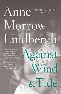 Against Wind And Tide by Anne Morrow Lindbergh