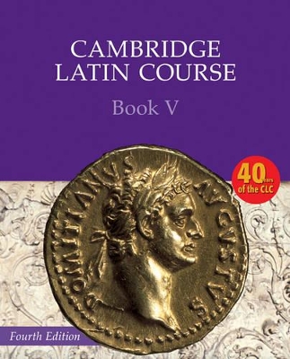 Cambridge Latin Course Book 5 Student's Book book