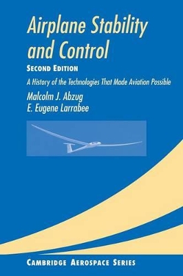 Airplane Stability and Control by Malcolm J. Abzug