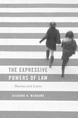 The Expressive Powers of Law by Richard H. McAdams