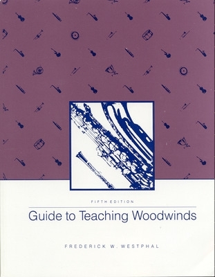 Guide To Teaching Woodwinds book