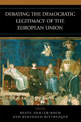 Debating the Democratic Legitimacy of the European Union book