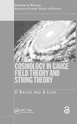 Cosmology in Gauge Field Theory and String Theory book