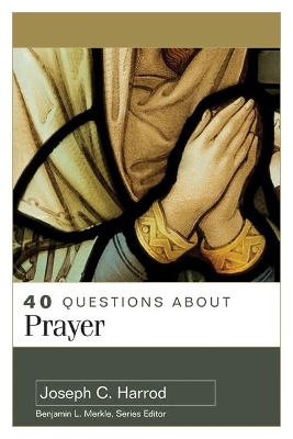 40 Questions About Prayer book