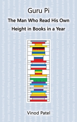 Guru Pi: The Man Who Read His Own Height in Books in a Year book